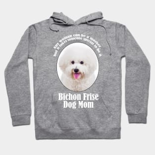 Bichon Frise Mom Hoodie